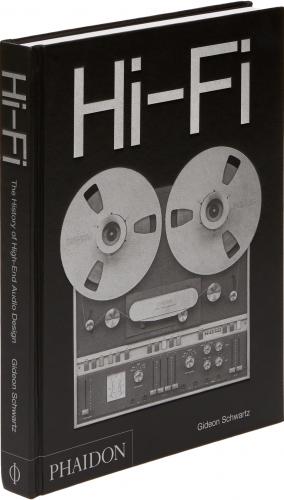 книга Hi-Fi: The History of High-End Audio Design, автор: Gideon Schwartz 