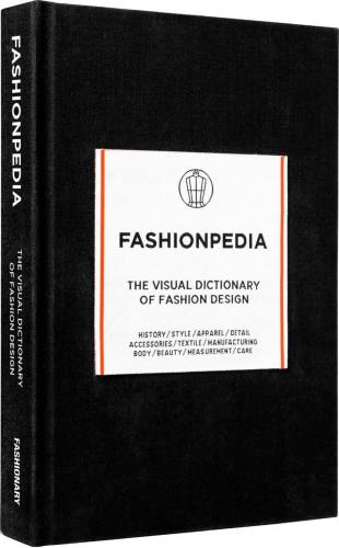 книга Fashionpedia: The Visual Dictionary of Fashion Design, автор: 