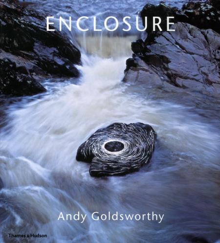 книга Enclosure: Andy Goldsworthy, автор: Introduction by James Putnam