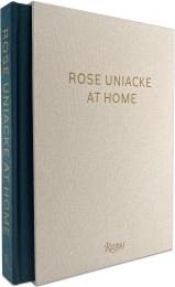 Rose Uniacke at Home Author Rose Uniacke, Text by Alice Rawsthorn and Vincent Van Duysen and Tom Stuart-Smith, Photographs by François Halard