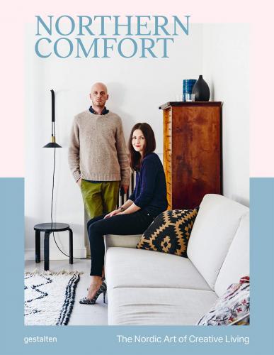 книга Northern Comfort: The Nordic Art of Creative Living, автор: Austin Sailsbury