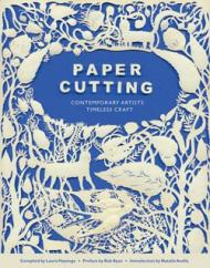 Paper Cutting, автор: Laura Heyenga, Rob Ryan, Natalie Avella