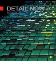 Detail Now 01 - Curtain Wall Office Buildings, автор: 