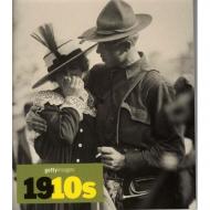 Decades of the 20th Century: 1910s Nick Yapp