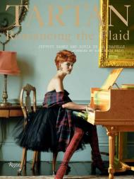 Tartan: Romancing the Plaid Author Jeffrey Banks and Doria de la Chapelle, Foreword by Rose Marie Bravo