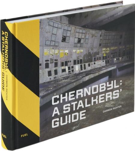 книга Chernobyl: A Stalkers' Guide, автор: Darmon Richter