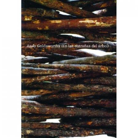 книга Andy Goldsworthy: En las Estranas del Arbol, автор: Jose Maria Parreno, Tina Fiske
