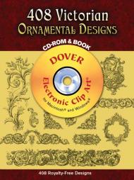 408 Victorian Ornamental Designs (Dover Electronic Clip Art) F. Knight