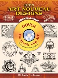 571 Art Nouveau Designs (Dover Electronic Clip Art) D.M. Campana