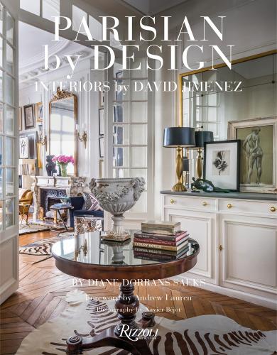 книга Parisian by Design: Interiors by David Jimenez, автор: David Jimenez, Diane Dorrans Saeks