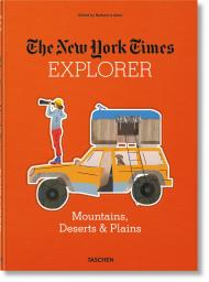 The New York Times Explorer. Mountains, Deserts & Plains, автор: Barbara Ireland