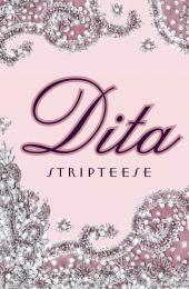 Dita: Stripteese, автор: Dita Von Teese, Sheryl Nields