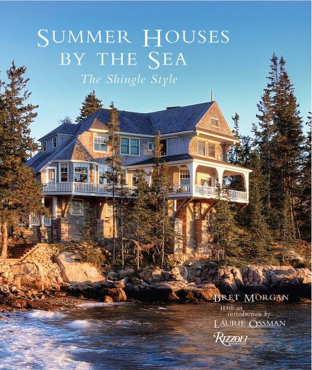 книга Summer Houses by the Sea: The Shingle Style, автор: Bret Morgan