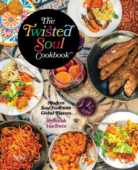 книга The Twisted Soul Cookbook: Modern Soul Food with Global Flavors, автор: Deborah VanTrece