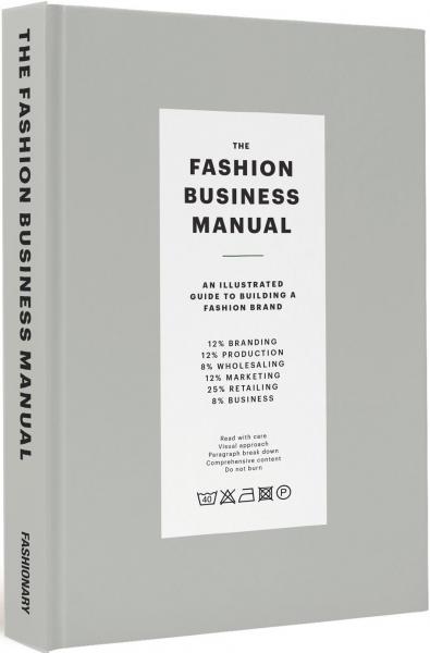 книга The Fashion Business Manual: Зроблено ілюстрацію до Building a Fashion Brand - УЦІНКА - зім'ятий кут, автор: Fashionary