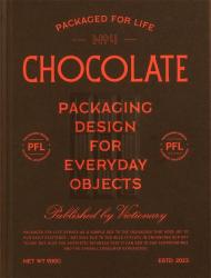 Packaged for Life: Chocolate: Packaging design for everyday objects Victionary