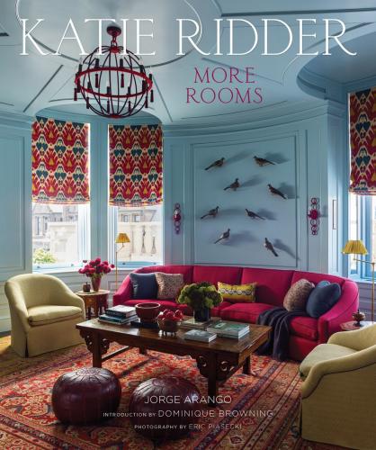 книга Katie Ridder: More Rooms, автор: Jorge Arango, Eric Piasecki, Dominique Browning