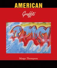 American Graffiti Margo Thompson