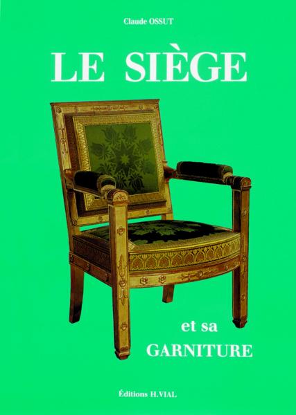 книга Le Siege et sa Garniture, автор: Claude Ossut