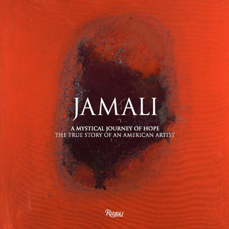 книга Jamali: A Mystical Journey of Hope: The True Story of an American Artist, автор: Jamali