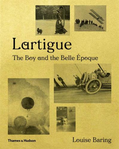 книга Lartigue: The Boy and the Belle Époque, автор: Louise Baring