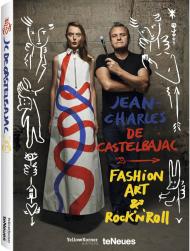 Jean-Charles de Castelbajac - Fashion, Art & Rock´n´Roll, автор: Jean-Charles de Castelbajac