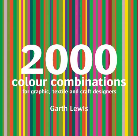 книга 2000 Colour Combinations: Для Graphic, Web, Textile and Craft Designers, автор: Garth Lewis