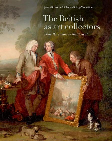 книга The British as Art Collectors: Від Tudors to the Present, автор: James Stourton, and Charles Sebag-Montefiore