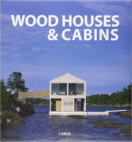 книга Wood Houses and Cabins, автор: Jacobo Krauel