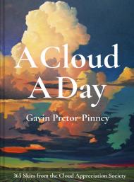 A Cloud A Day Gavin Pretor-Pinney