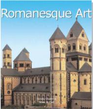 Romanesque Art (Collection Art of Century), автор: Victoria Charles, Klaus H.Carl