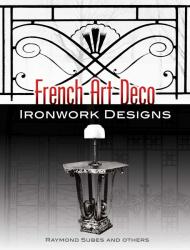 French Art Deco Ironwork Designs Raymond Subes
