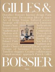 Gilles & Boissier, автор: Dorothée Boissier and Patrick Gilles, Text by Pierre Léonforte, Foreword by Remo Ruffini