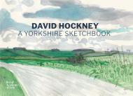 A Yorkshire Sketchbook David Hockney