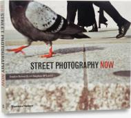 Street Photography Now, автор: Sophie Howarth, Stephen McLaren