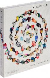 Vitamin C+: Collage in Contemporary Art Phaidon Editors, Yuval Etgar