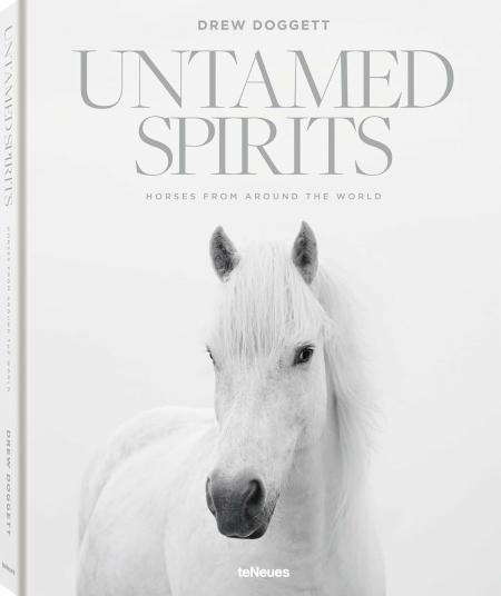 обложка книги Untamed Spirits: Horses From Around the World книга Untamed Spirits: Horses From Around the World, автор: Drew Doggett