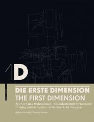 1D Die erste Dimension | 1D The First Dimension Helmut Germer,  Thomas Neeser