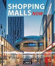 Shopping Malls Now, автор: Jacobo Krauel