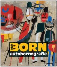 Adolf Born autobornografie Adolf Born