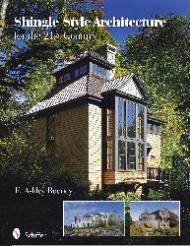 Shingle Style Architecture для 21st Century E. Ashley Rooney