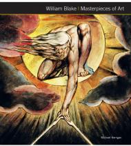 William Blake: Masterpieces of Art, автор: Michael Kerrigan