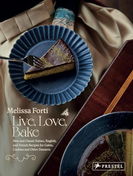 книга Live, Love, Bake: New and Classic Italian, English, and French Recipes for Cakes, Cookies and Other Desserts, автор: Melissa Forti
