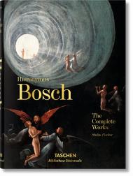 Hieronymus Bosch. Complete Works Stefan Fischer