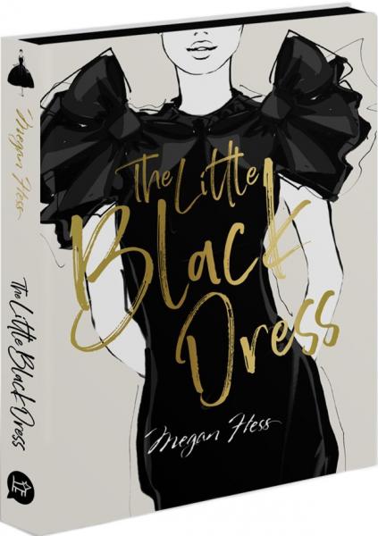 книга Megan Hess: The Little Black Dress, автор: Megan Hess