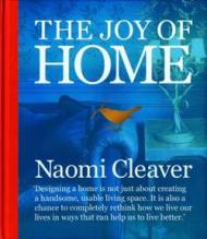 The Joy of Home Naomi Cleaver