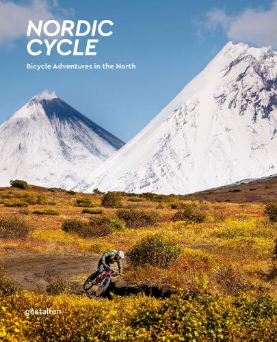 книга Nordic Cycle: Bicycle Adventures in the North, автор:  gestalten & Tobias Woggon