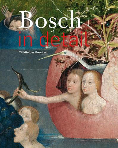 книга Bosch in Detail, автор: Till-Holger Borchert