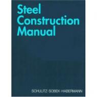 Steel Construction Manual Helmut Schulitz, Werner Sobek