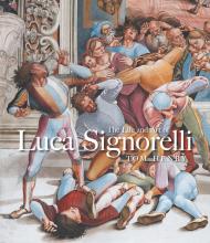 The Life and Art of Luca Signorelli, автор: Tom Henry